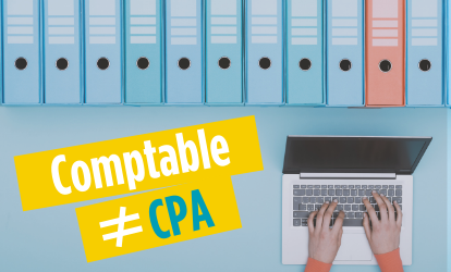 Qu’est-ce qui distingue les CPA des comptables?