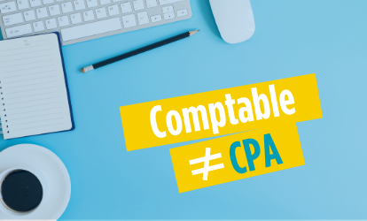 Qu’est-ce qui distingue les CPA des comptables?
