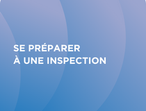 Se préparer à une inspection